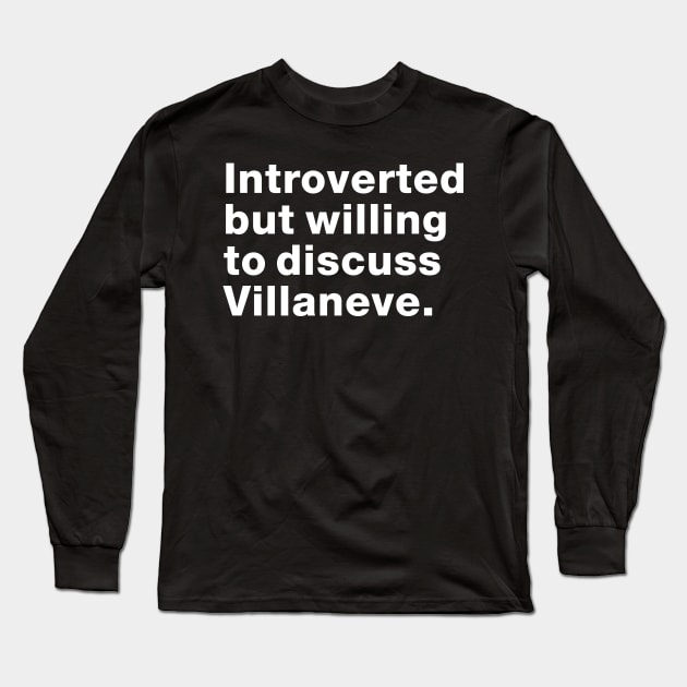 Introvert but willing to discuss Villaneve - Killing Eve Long Sleeve T-Shirt by VikingElf